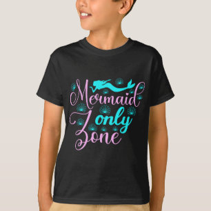 Mermaid Only Zone T-Shirt