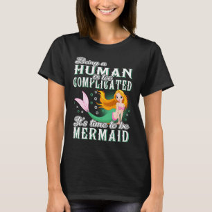 Mermaid Quotes Ariel For Women Girls T-Shirt