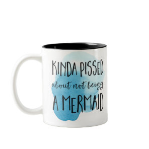 Mermaid Quotes Two-Tone Coffee Mug