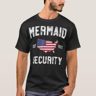 Mermaid Security America Swimmer Pool Party Gift T-Shirt