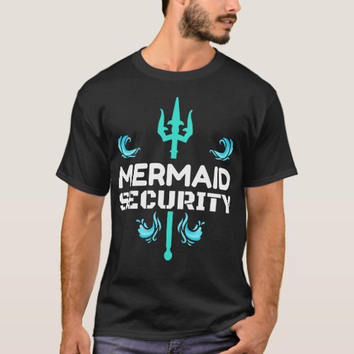 Mermaid Security Birthday Gift Swimmer Shirt