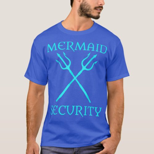 Mermaid Security Halloween Dad Brother Of Girl Men T_Shirt