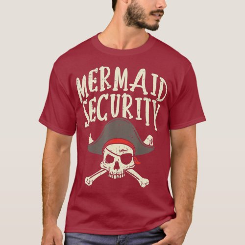 Mermaid Security Pirate Matching Family Party T_Shirt