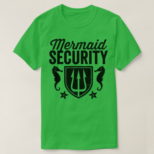 Mermaid Security T-Shirt (Design Front)