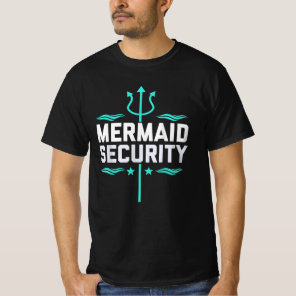 Mermaid Security T-Shirt