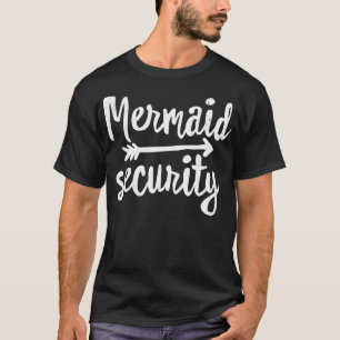 Mermaid Security T-Shirt Women Mom Wife Swimmer T-