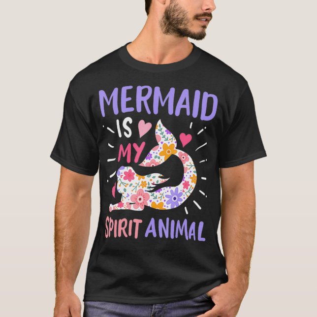 Mermaid Spirit Animal  T-Shirt (Front)