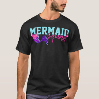 Mermaid Squad Gift _1  T-Shirt