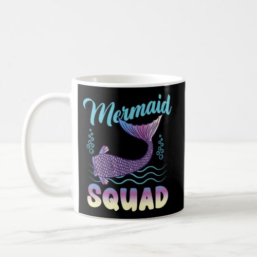 Mermaid Squad Mermaid Coffee Mug