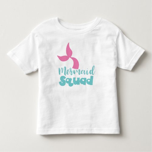 Mermaid Squad Mermaid Tail Mermaid Silhouette Toddler T_shirt