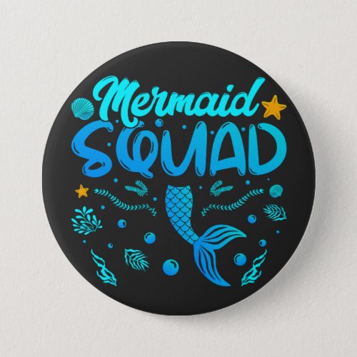 Mermaid Squad Of The Birthday Round Button