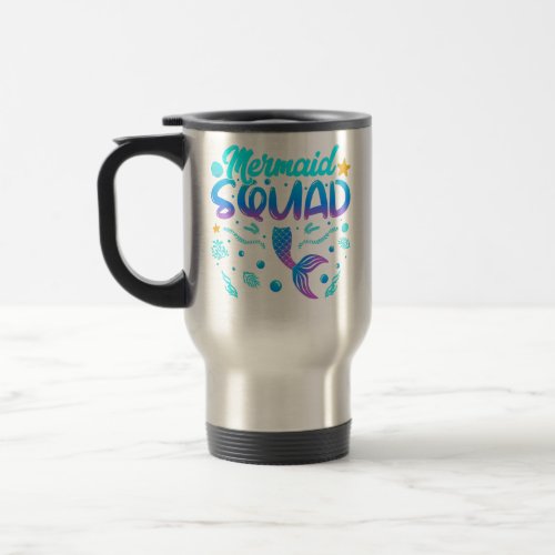 Mermaid Squad Of The Birthday  Travel Mug