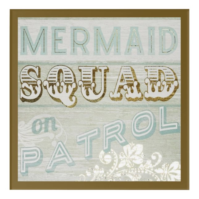 Mermaid Squad on Patrol 5 Acrylic Print (Front)