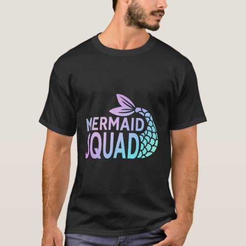 Mermaid Squad Squad For Party Mom Mama T_Shirt