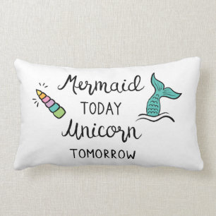 Mermaid Today Unicorn Tomorrow Lumbar Pillow