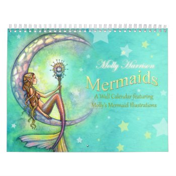 Mermaid Wall Calendar By Molly Harrison by robmolily at Zazzle