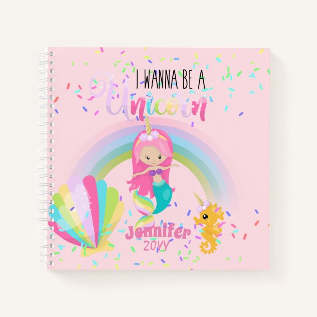 Mermaid Wanna Be A Unicorn Girls Journals (Front)