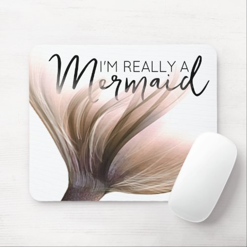 MermaidLife Im Really a Mermaid  Rose Gold Tail Mouse Pad