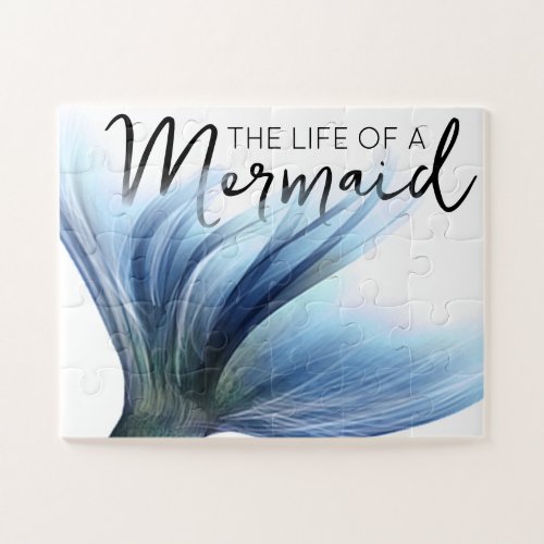 MermaidLife Life of a Mermaid  Tail Quote Jigsaw Puzzle