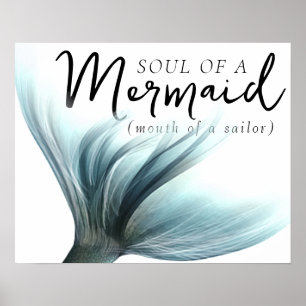 #MermaidLife Sailor Mouth Mermaid Soul Aqua Teal Poster