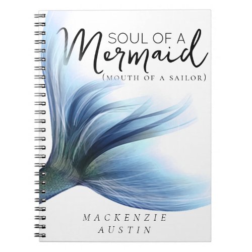 MermaidLife Sailor Mouth Mermaid Soul  Blue Tail Notebook