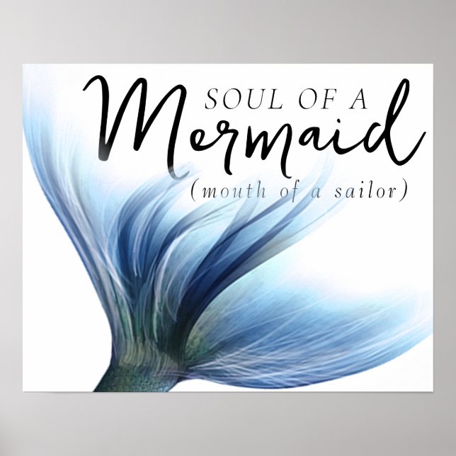 #MermaidLife Sailor Mouth Mermaid Soul | Blue Tail Poster (Front)