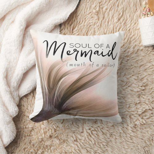 MermaidLife Sailor Mouth Mermaid Soul  Pink Throw Pillow