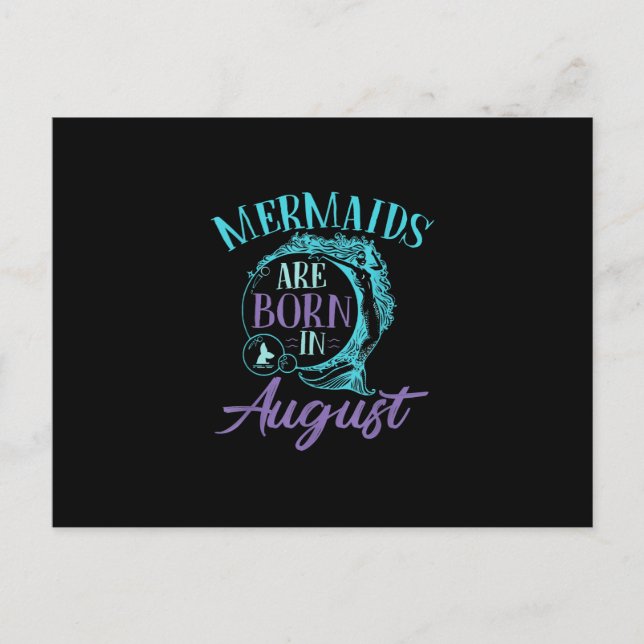 Mermaids Are Born in August Birthday Postcard (Front)