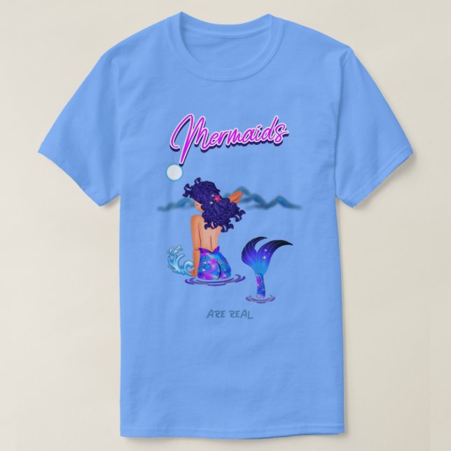 Mermaids Are Real T-Shirt (Design Front)