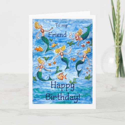 Mermaids Birthday Card for a Friend