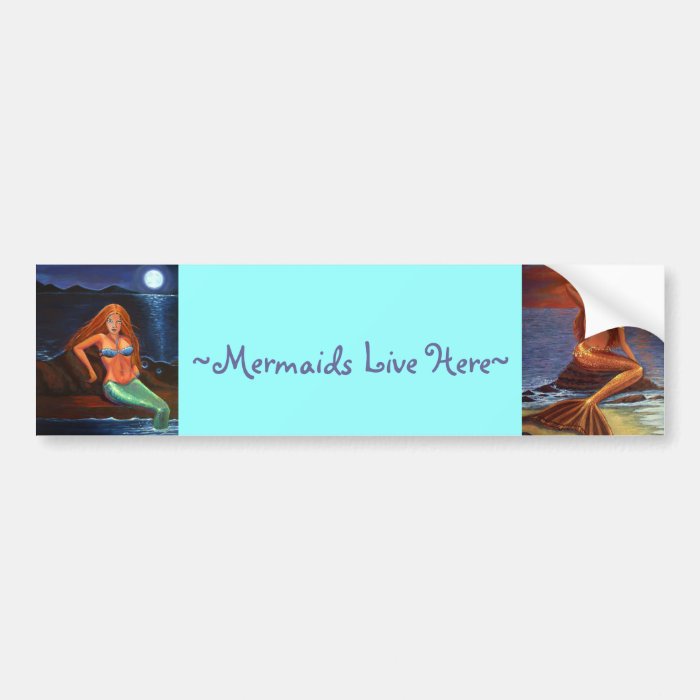 Mermaids Live Here Bumper Sticker