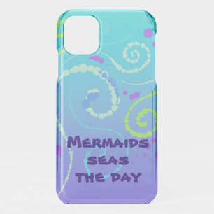 Mermaids Seas the Day Uncommon iPhone Case