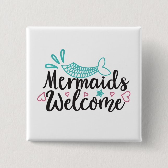 Mermaids Welcome Button (Front)
