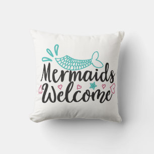 Mermaids Welcome Throw Pillow