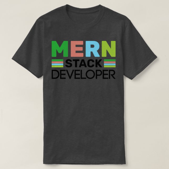 MERN Stack Developer 1 T-Shirt (Design Front)