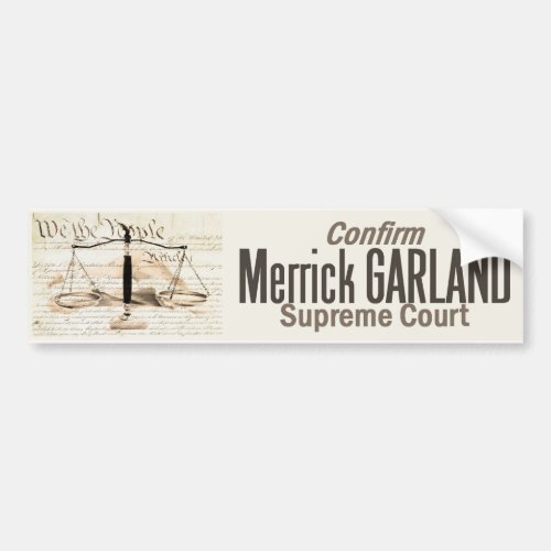 Merrick Garland Supreme Court Bumper Sticker
