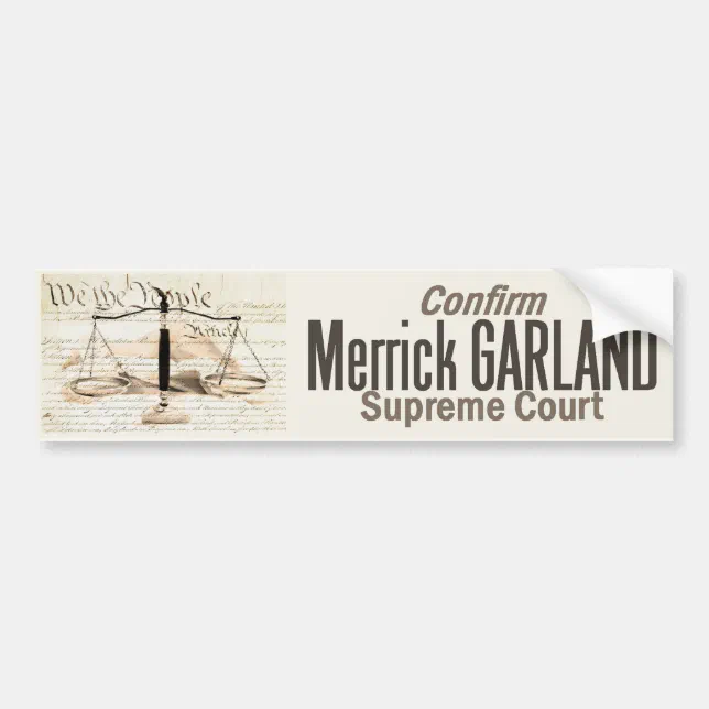 Merrick Garland Supreme Court Bumper Sticker