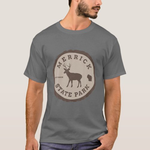 Merrick State Park Wisconsin WI Outdoors Deer T_Shirt