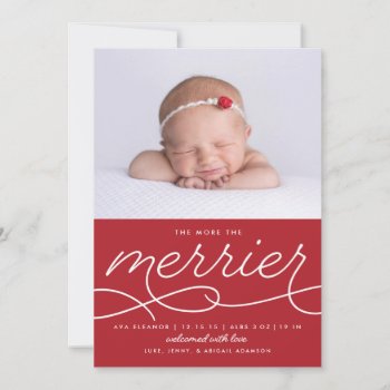 Merrier Newborn First Christmas Birth Announcement by BanterandCharm at Zazzle