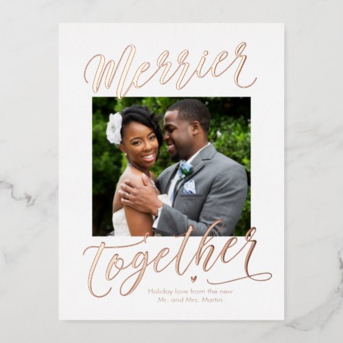 Merrier Together Editable Color Newlywed Foil Foil Holiday Postcard