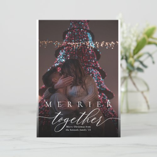 Merrier together full bleed photo Merry Christmas  Holiday Card