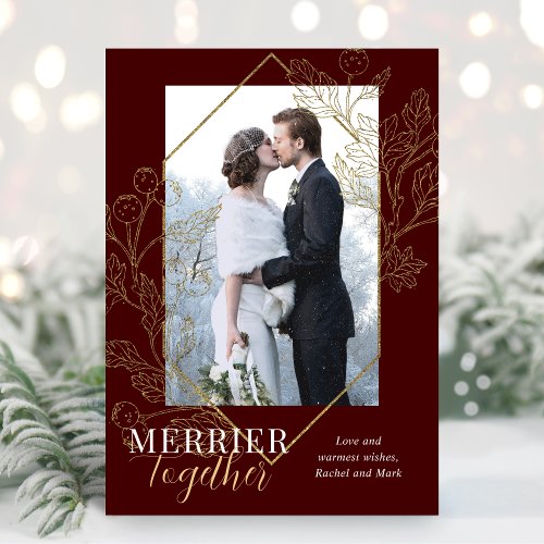 Merrier Together Newlywed Christmas Photo Burgundy Holiday Card