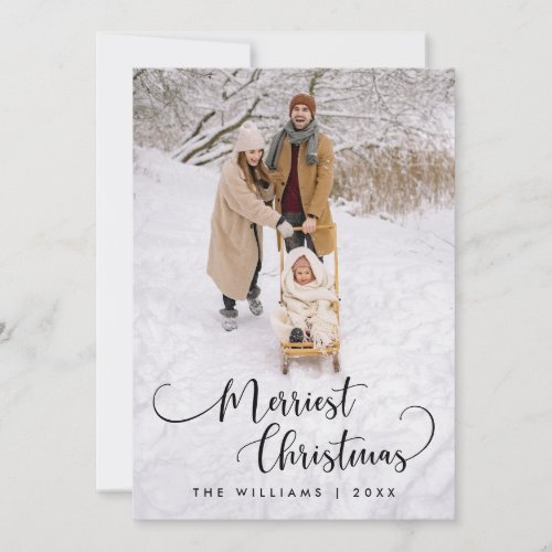 Merriest Christmas Family Photo Rustic Script Holiday Card