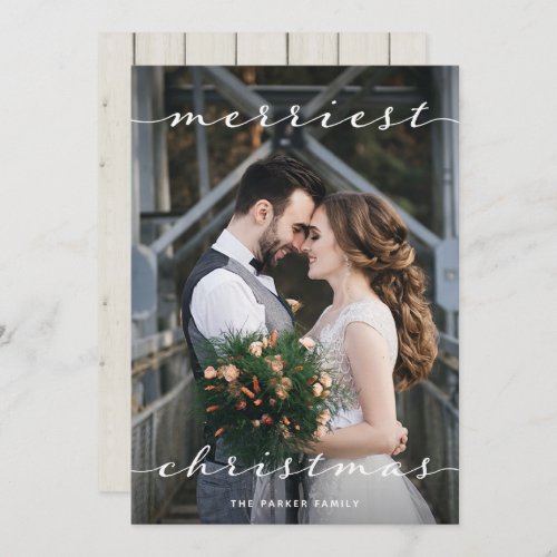 Merriest Christmas  One Photo Script Rustic Wood Holiday Card