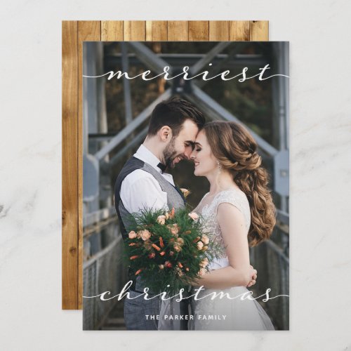 Merriest Christmas  One Photo Script Rustic Wood Holiday Card