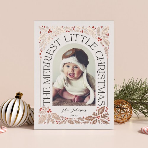 Merriest Little Christmas Arch Photo Foil Holiday Card