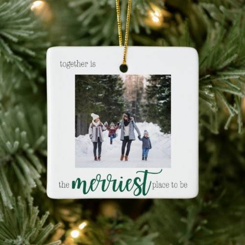 Merriest Place to Be Christmas Ornament