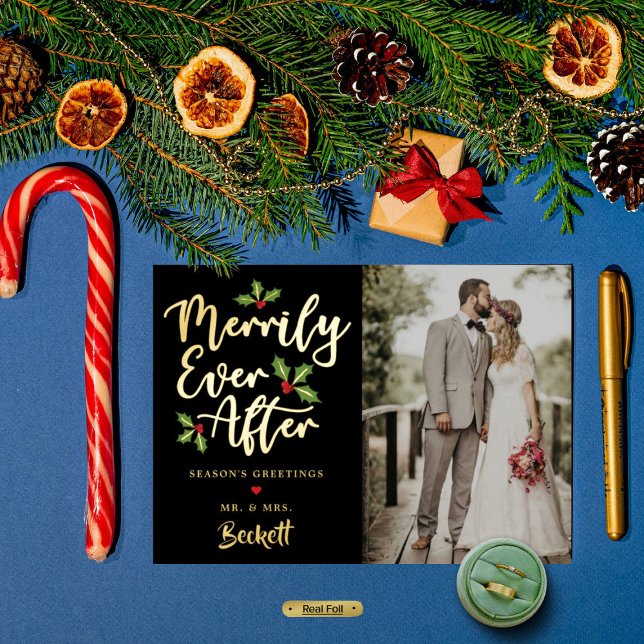 Merrily Ever After Christmas Photo Real Foil Holiday Card (Creator Uploaded)