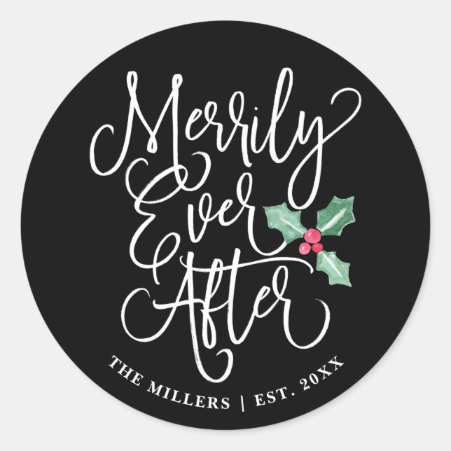 Merrily Ever After Wedding Holiday | Black Classic Round Sticker (Front)