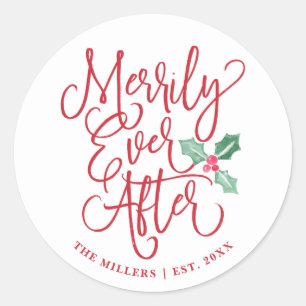 Merrily Ever After Wedding Holiday White Classic Round Sticker